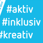 Antragsfrist bis 28.2. verlängert: #aktiv #inklusiv #kreativ | Die Frühjahrsausschreibung 2015