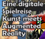 Kunst meets Augmented Reality _ Eine digitale Spielreise